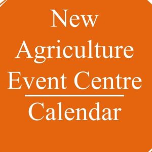 New Agriculture Event Centre Calendar