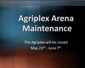 Agriplex Arena Maintenance 